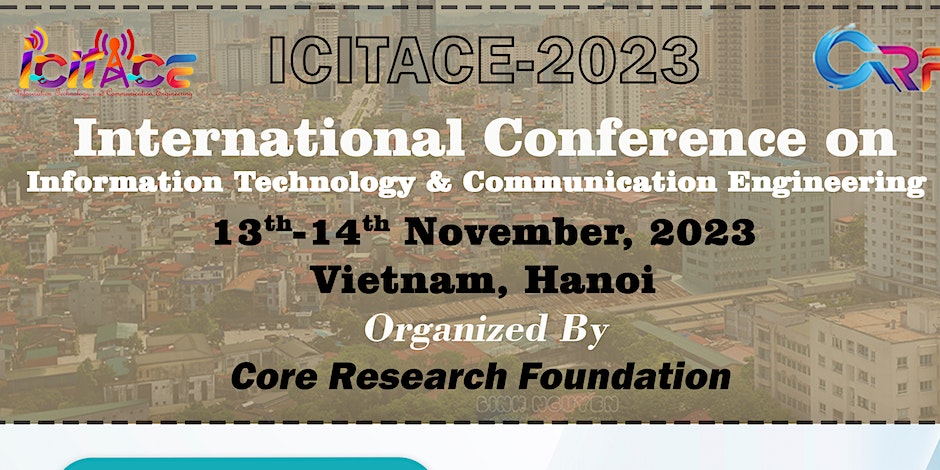 International conference on IT & Communication Engineering
