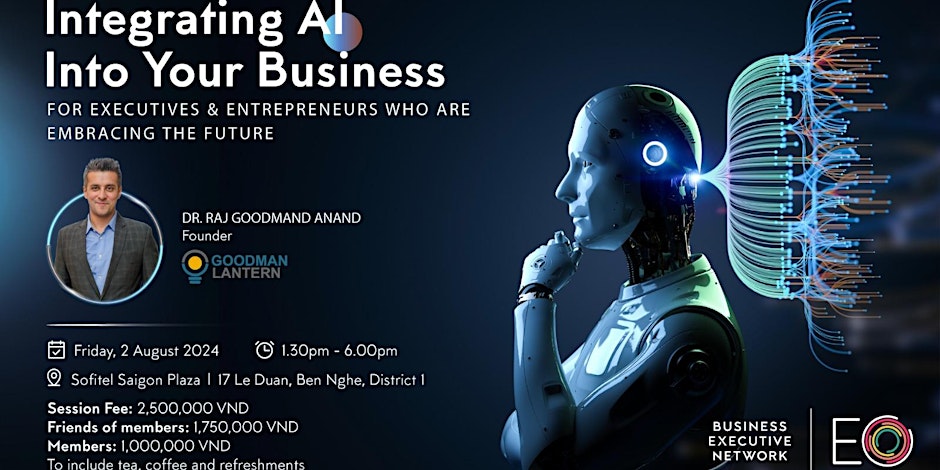 Integrating AI Into Your Business: For Executives and Entrepreneurs who are Embracing the Future